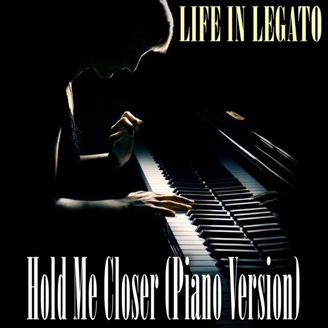Life In Legato - 'Hold Me Closer (Piano Version)' [Ringtone]
