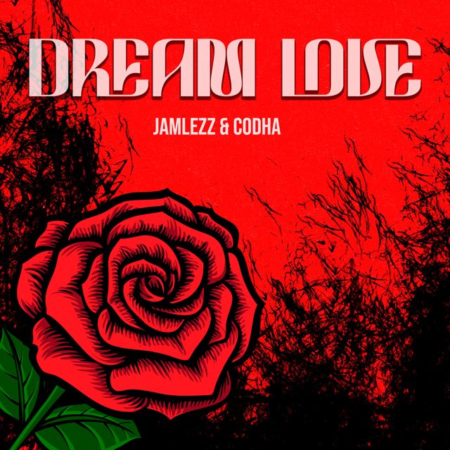 Jamlezz - 'Dream Love (feat. Codha)' [Ringtone]
