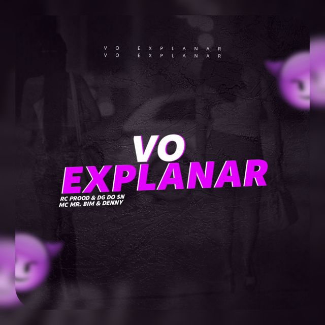 Dj Dg Do Sn - 'Vo Explanar (feat. Rc Prood & Mc Mr. Bim & Mc Denny)' [Ringtone]