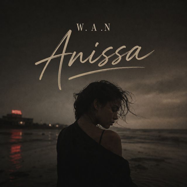 W. A .N - 'Anissa' [Ringtone]