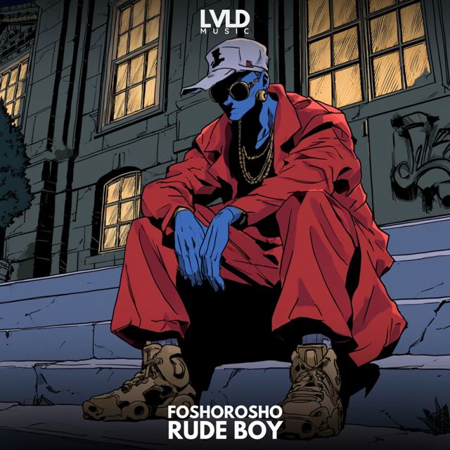 FOSHOROSHO - 'Rude Boy' [Ringtone]