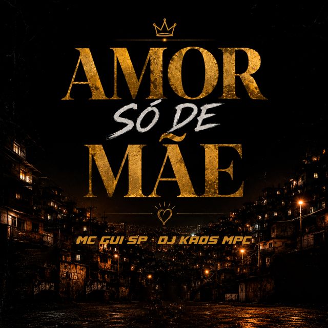 Mc GUI SP - 'Amor Só de Mãe (feat. DJ Kaos MPC)' [Ringtone]