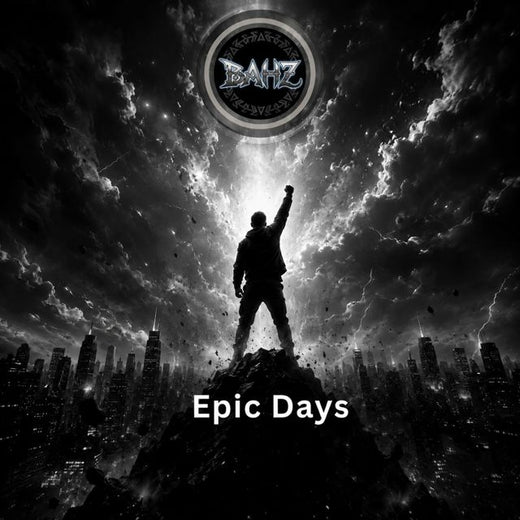 BAHZ - 'Epic Days' [Ringtone]
