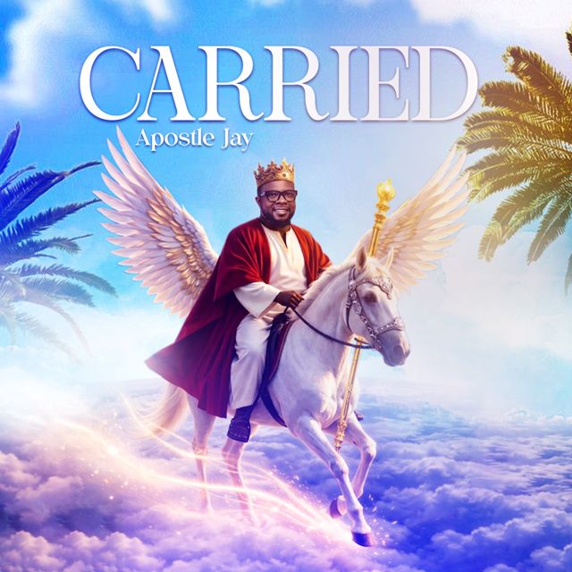 Apostle Jay - 'CARRIED' [Ringtone]