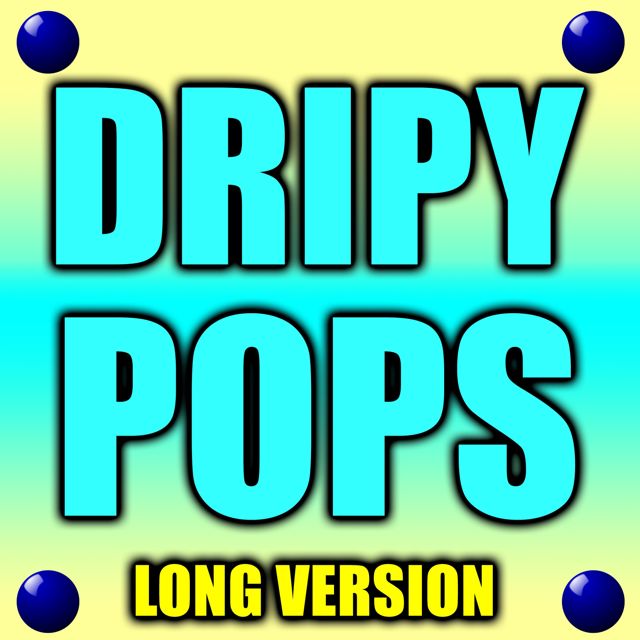 Text Tones For Phones - 'Dripy Pops Long Version' [Ringtone]