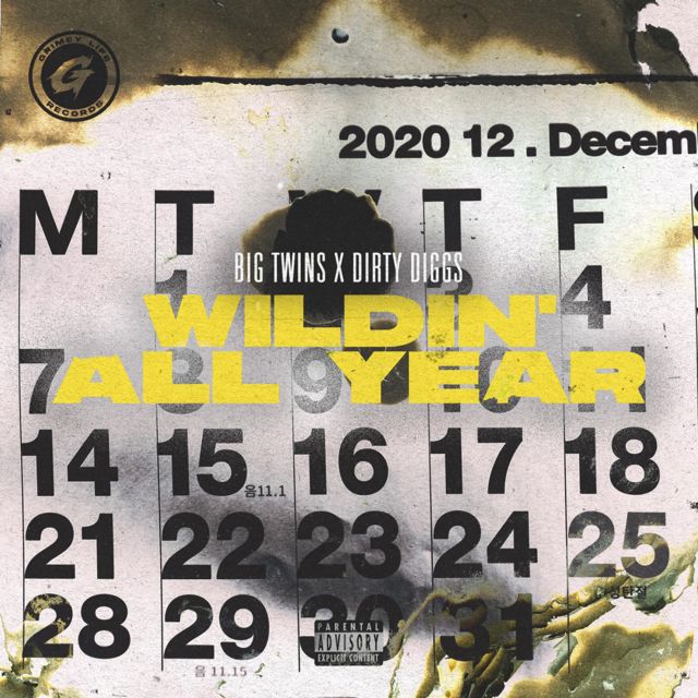 Big Twins - 'Wildin' All Year (feat. DirtyDiggs)' [Ringtone]