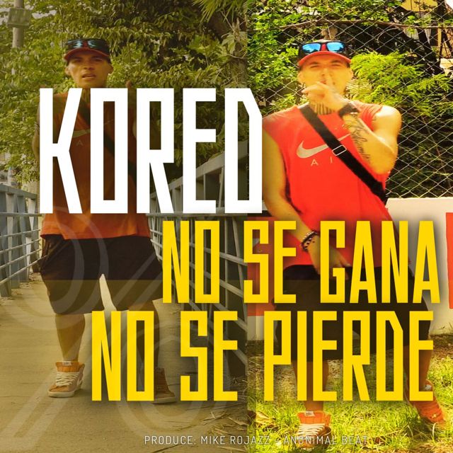KORED - 'No Se Gana No Se Pierde' [Ringtone]