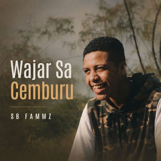 SB Fammz - 'Wajar Sa Cemburu (feat. Jhean 512 & Om'Will 34)' [Ringtone]
