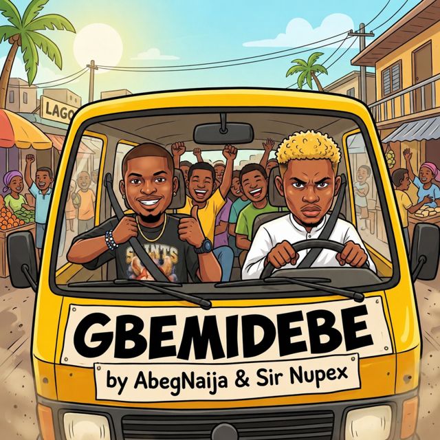 AbegNaija - 'Gbemidebe (feat. Sir Nupex)' [Ringtone]