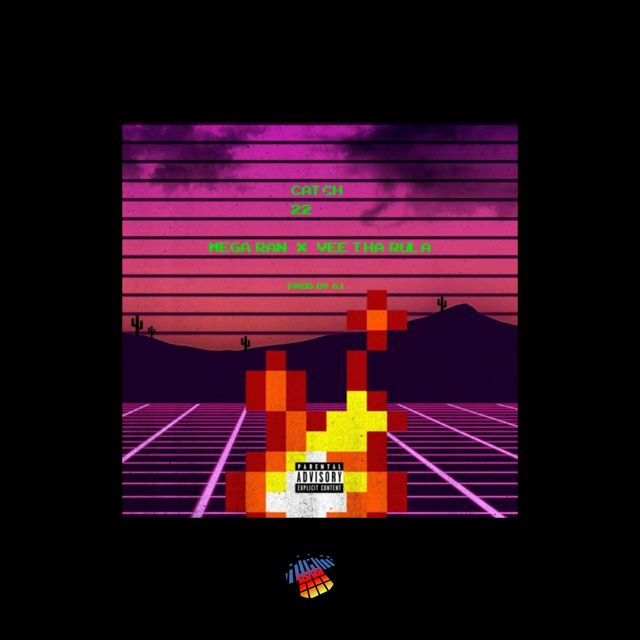 Mega Ran - 'Catch 22 (feat. Vee tha Rula)' [Ringtone]