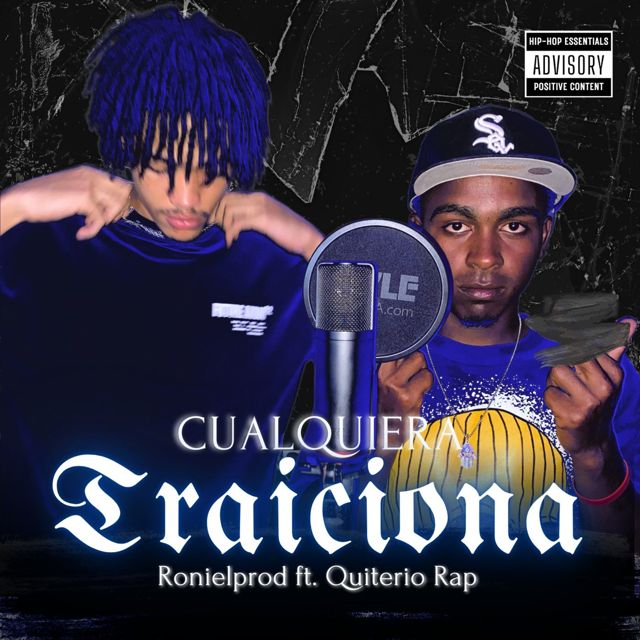 Ronielprod - 'Cualquiera Traiciona (feat. Quiterio Rap)' [Ringtone]