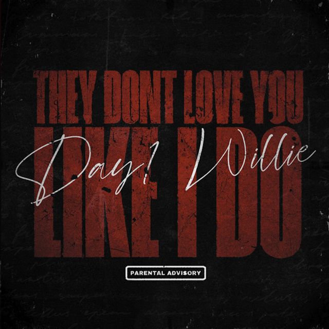 Day1 Lil Willie - 'They dont love you like i do' [Ringtone]