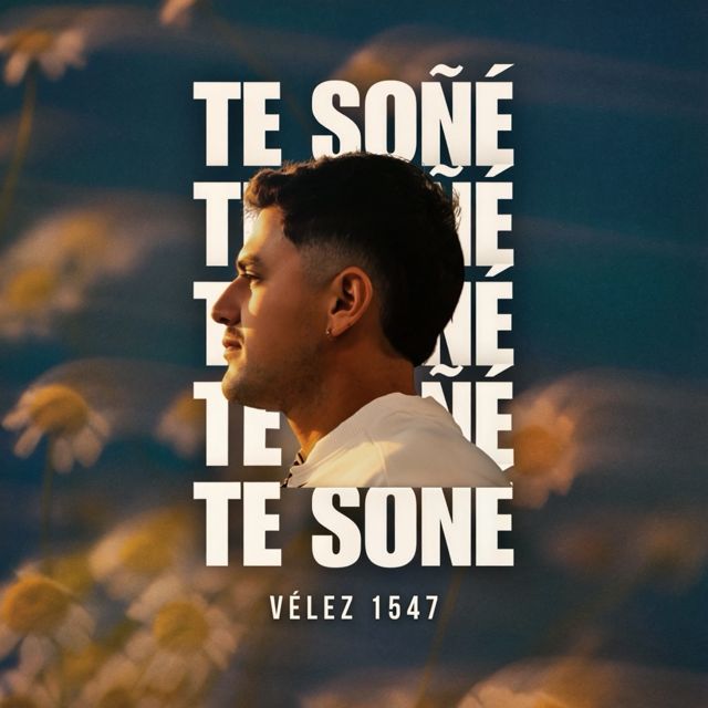 VELEZ 1547 - 'Te soñé' [Ringtone]