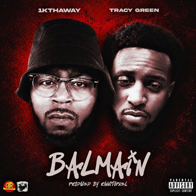 1KTHAWAY - 'BALMAIN (feat. Tracy Green)' [Ringtone]