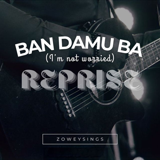 Zoweysings - 'Ban damu ba (Reprise)' [Ringtone]
