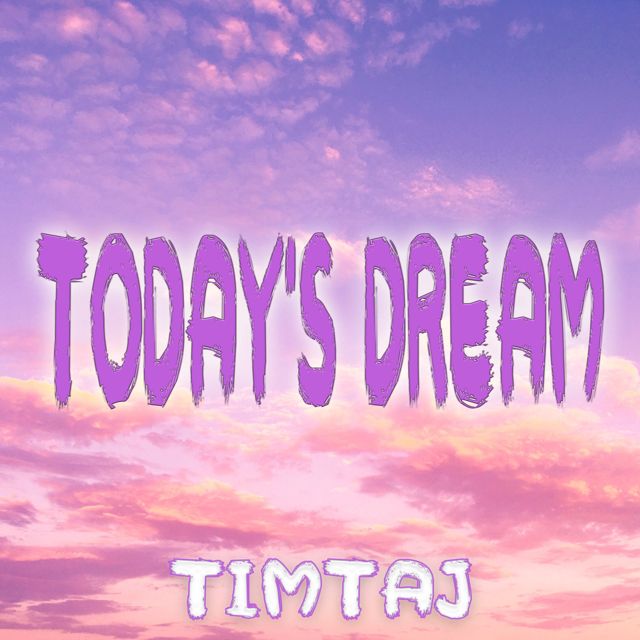 TimTaj - 'Today's Dream' [Ringtone]