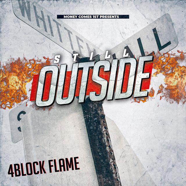 4Block Flame - 'Still Outside' [Ringtone]