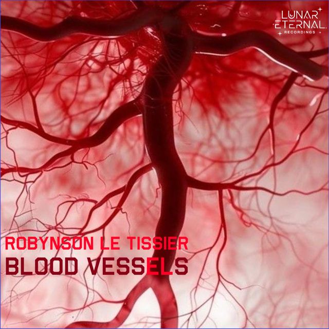 Robynson Le Tissier - 'BLOOD VESSELS' [Ringtone]