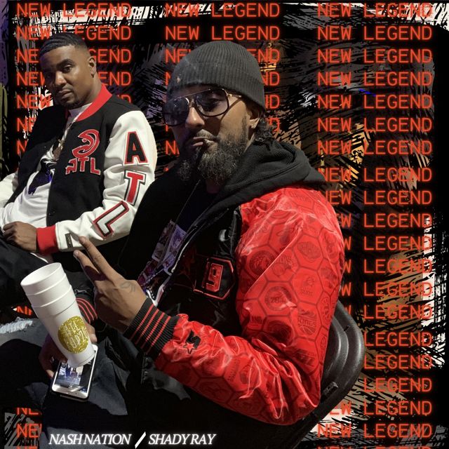 Nash Nation - 'NEW LEGEND (RADIO EDIT) (Clean) (feat. Shady Ray)' [Ringtone]