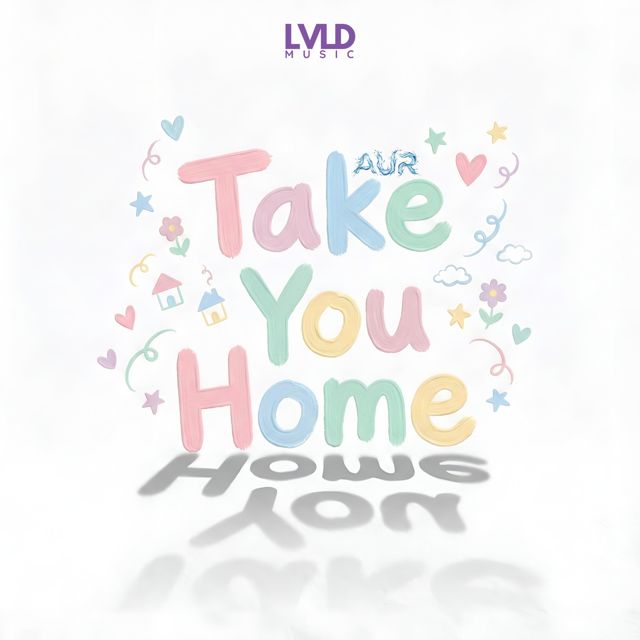 AUR - 'Take You Home' [Ringtone]
