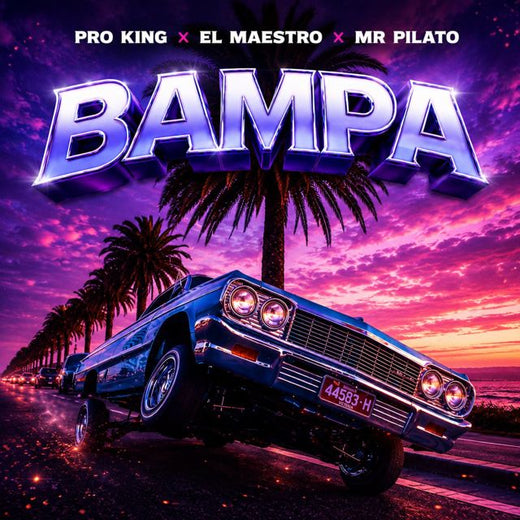 Pro King - 'Bampa (feat. El Maestro & Mr Pilato)' [Ringtone]