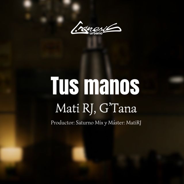 Mati RJ - 'Tus Manos (feat. G'tana)' [Ringtone]