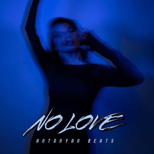 Antonyan Beats - 'No Love' [Ringtone]