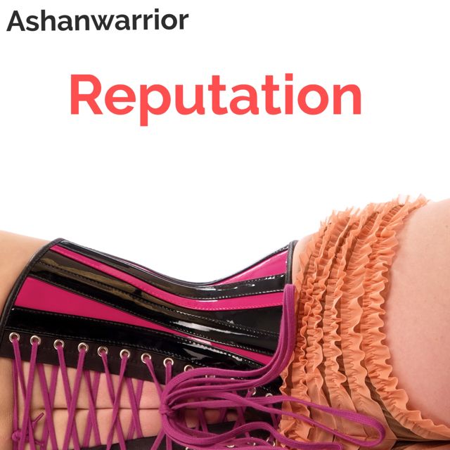 Ashanwarrior - 'Reputation' [Ringtone]