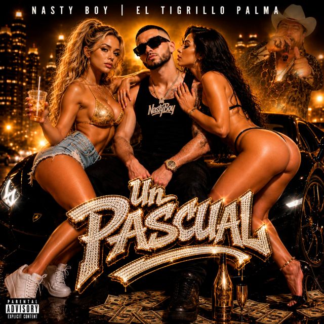 Nasty Boy - 'Un Pascual (feat. El Tigrillo Palma)' [Ringtone]