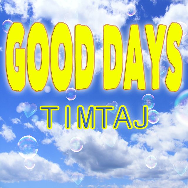 TimTaj - 'Good Days' [Ringtone]