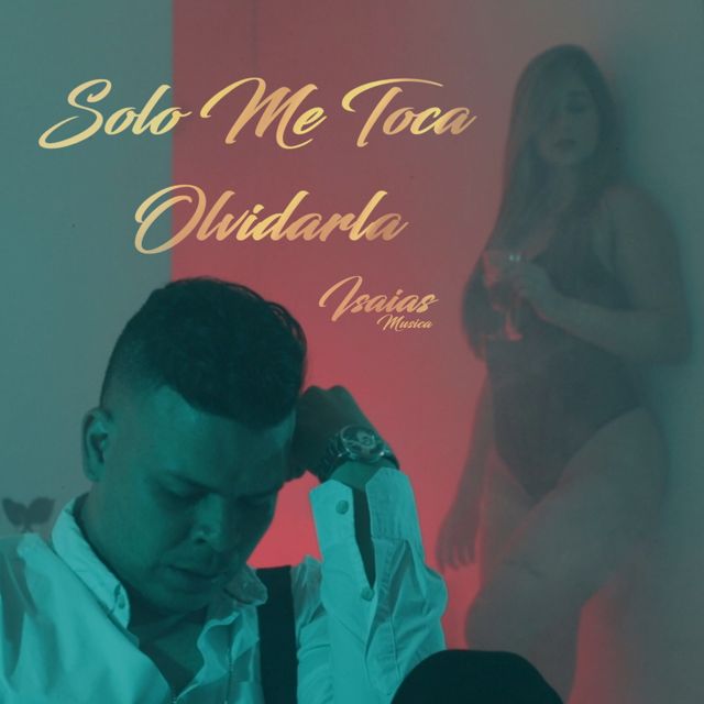 Isaias Musica - 'Solo Me Toca Olvidarla' [Ringtone]