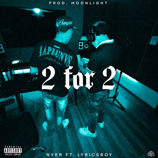 Nyer - '2 for 2 (feat. LyricsBoy)' [Ringtone]