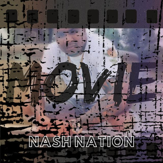 Nash Nation - 'MOVIE' [Ringtone]