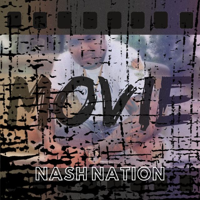 Nash Nation - 'MOVIE' [Ringtone]