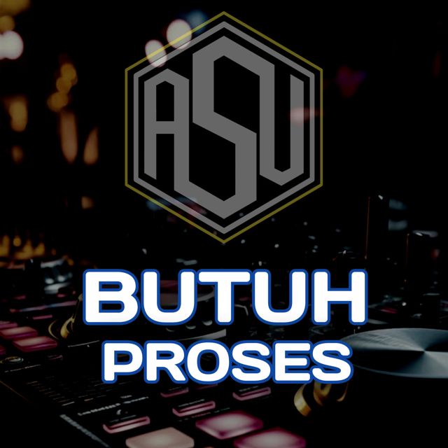 Ari Sudaji - 'BUTUH PROSES' [Ringtone]
