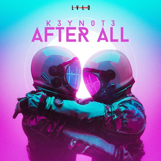 K3YN0T3 - 'After All' [Ringtone]