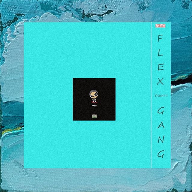 Dihh97 - 'Flex Gang' [Ringtone]