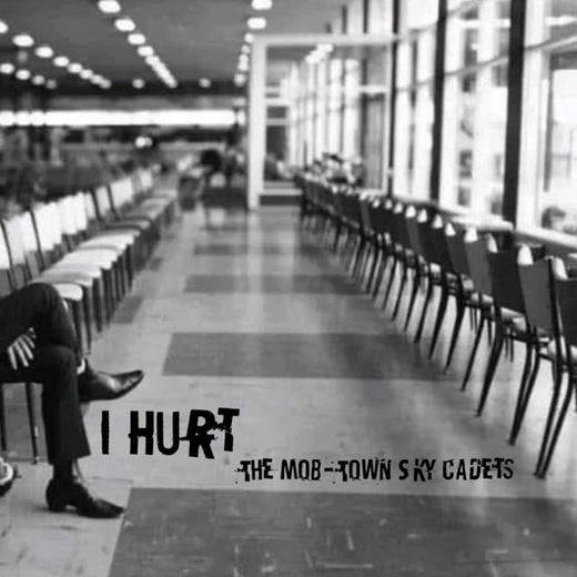 The Mob-Town Sky Cadets - 'I Hurt' [Ringtone]