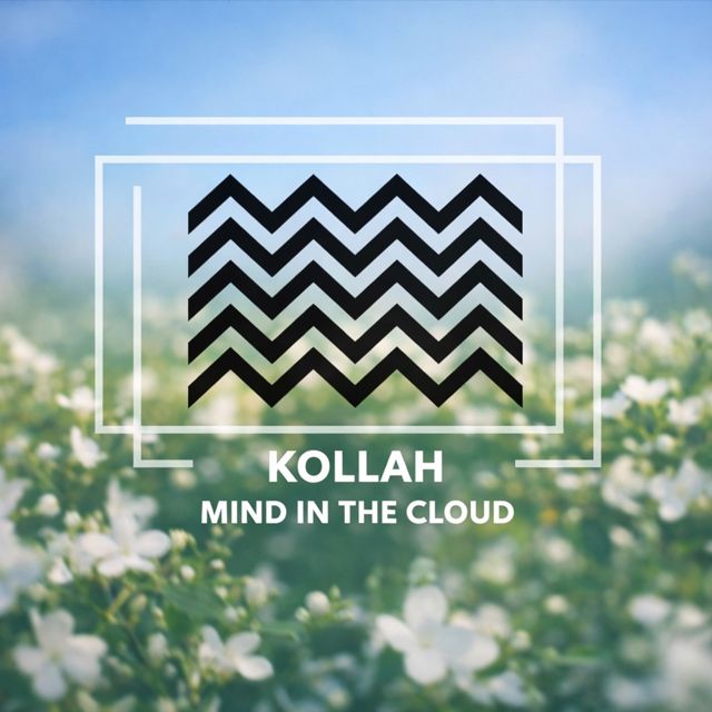 Kollah - 'Mind In The Cloud' [Ringtone]