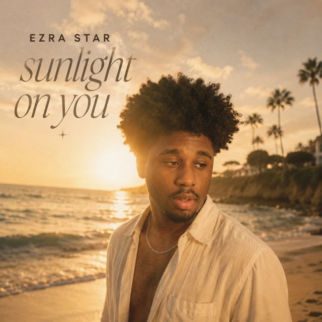 Ezra Star - 'Sunlight On You' [Ringtone]