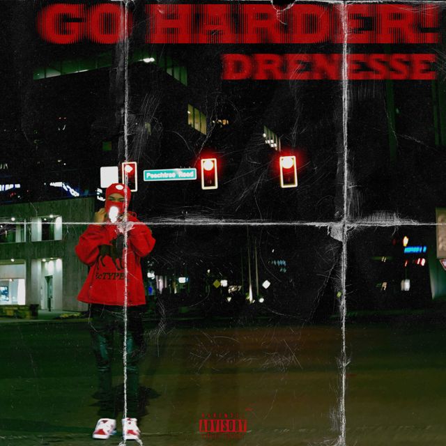 Drenesse - 'Go Harder' [Ringtone]