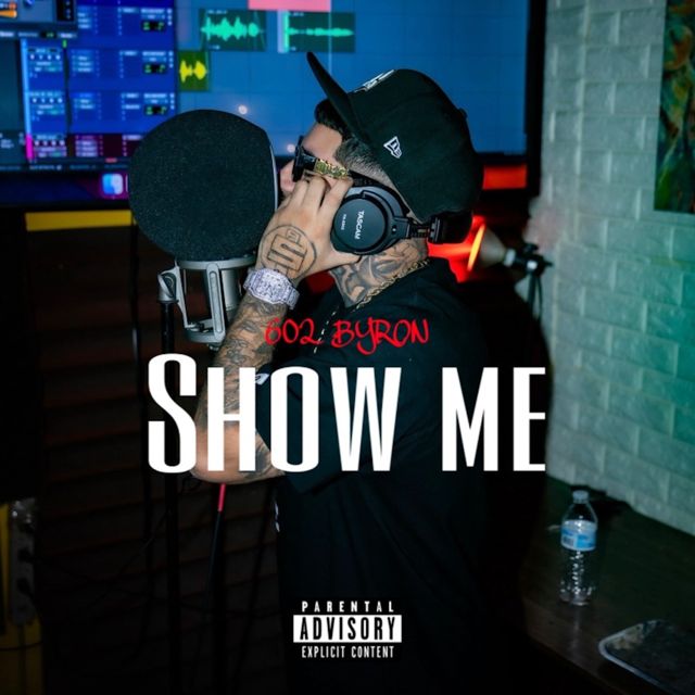 602 Byron - 'Show Me' [Ringtone]