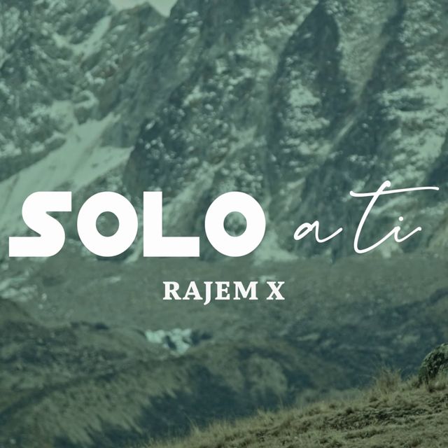RAJEM X - 'Solo a Ti' [Ringtone]