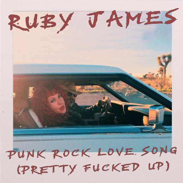 Ruby James - 'Punk Rock Love Song (Pretty Fucked Up) (feat. Eddie Spaghetti & Supersuckers)' [Ringtone]