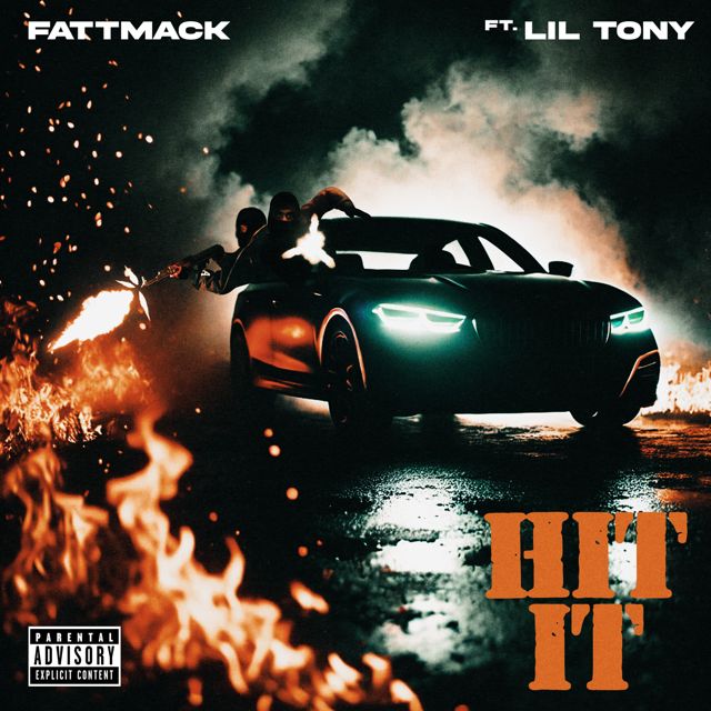 Fattmack - 'Hit It (feat. Lil Tony Official) (feat. Lil Tony Official)' [Ringtone]