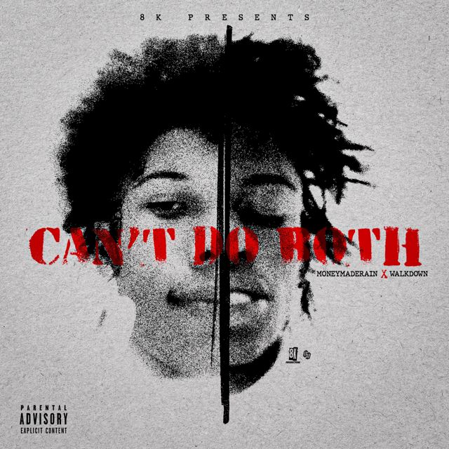 Moneymaderain - 'Can't Do Both (feat. Walkdown)' [Ringtone]