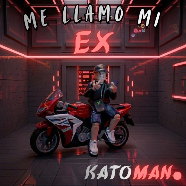 Katoman - 'Me llamo mi ex' [Ringtone]