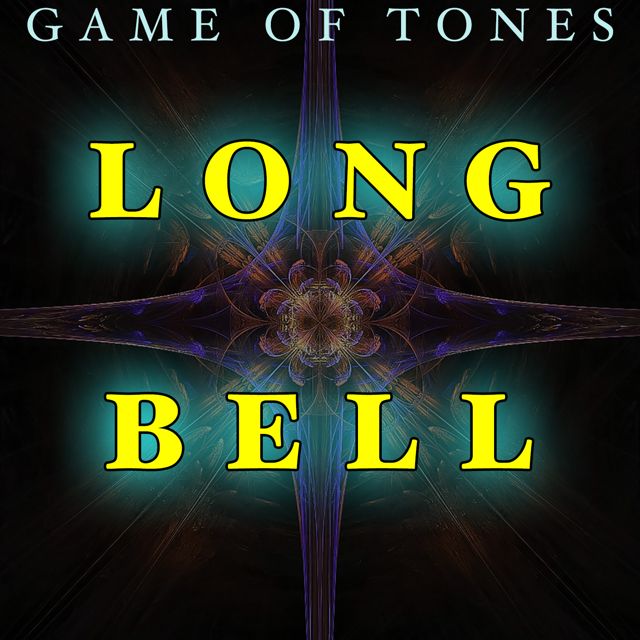 Game Of Tones - 'Long Bell (Text Tone)' [Ringtone]