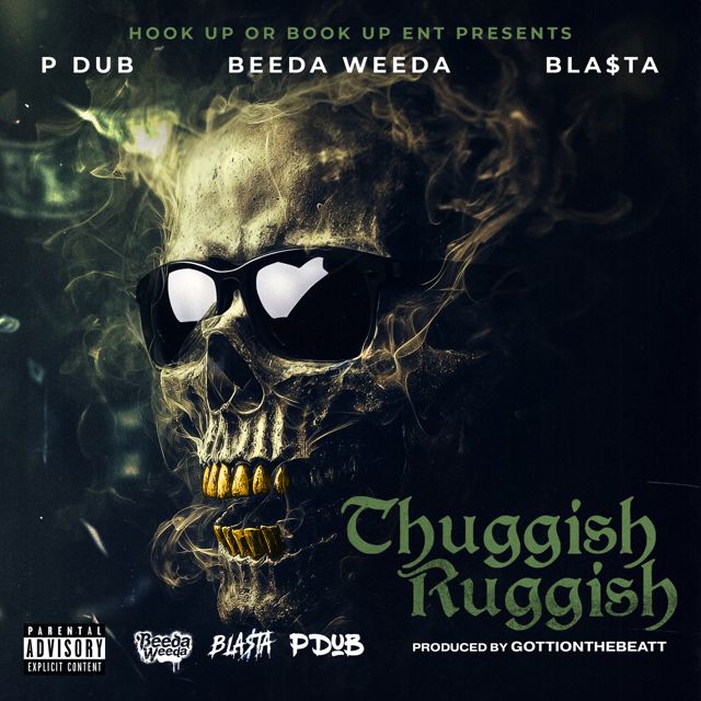 Beeda Weeda - 'Thuggish Ruggish (feat. P Dub, Bla$Ta)' [Ringtone]