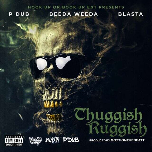Beeda Weeda - 'Thuggish Ruggish (feat. P Dub, Bla$Ta)' [Ringtone]